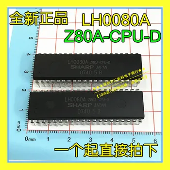 10pcs oriģinālā jaunu LH0080A Z80-CPU-D LH0080 DIP-40